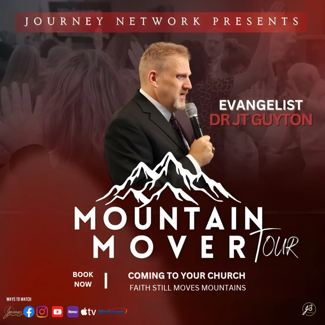 The Mountain Mover Tour with Evangelist Dr. JT Guyton